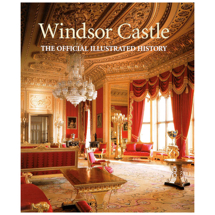 Buy Windsor Castle The Official Illustrated History Official