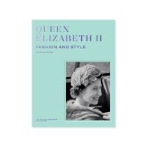Queen Elizabeth II: Fashion and Style