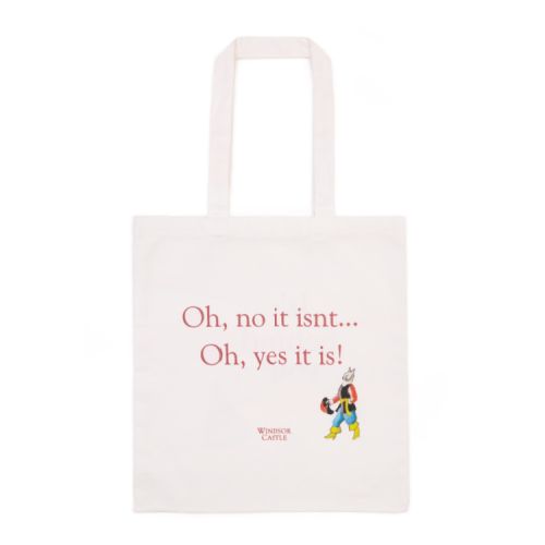 Cotton bag featuring the words 'Oh, no it isn't... Oh, yes it is!'