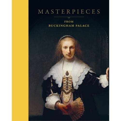 Front cover of 'Masterpieces from Buckingham Palace' featuring Rembrant's 'Lady with a fan' and a yellow spine. 