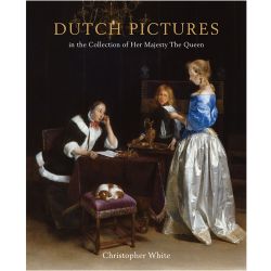 Dutch Pictures in the Collection of Her Majesty The Queen 
